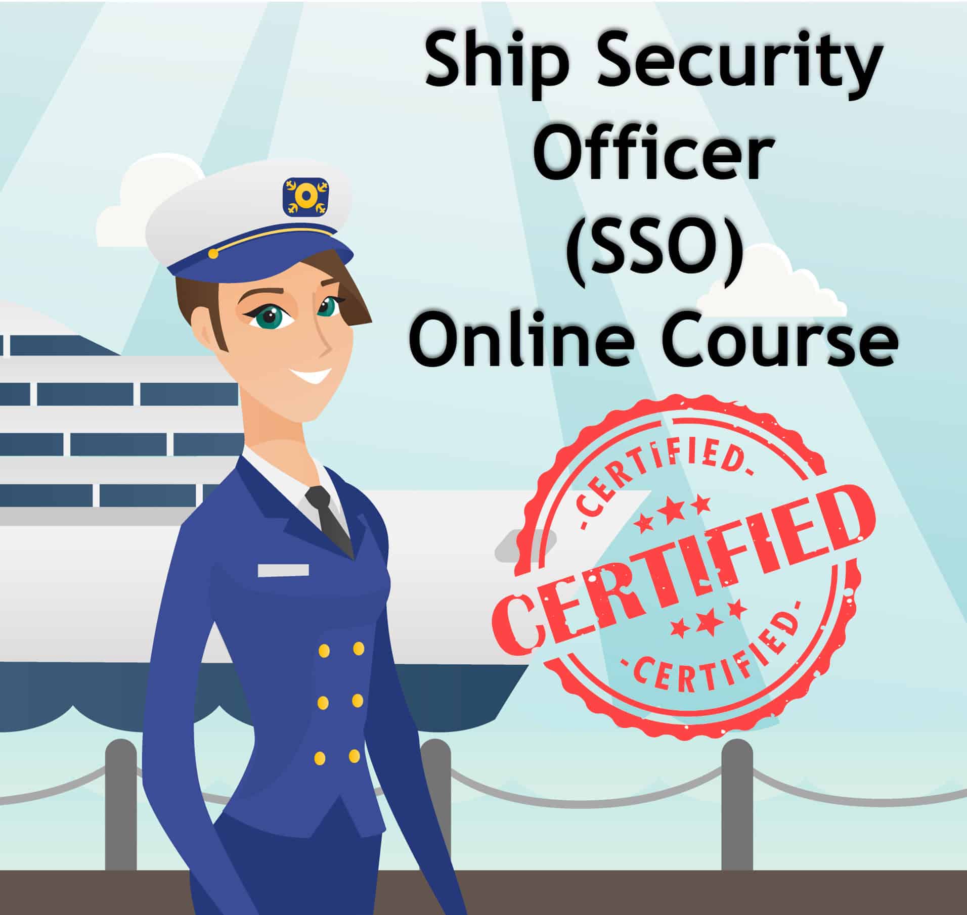 Ship Security Officer (SSO) Online Course