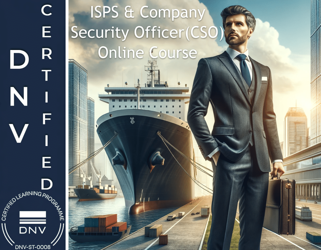 ISPS & Company Security Officer (CSO) – Online Course