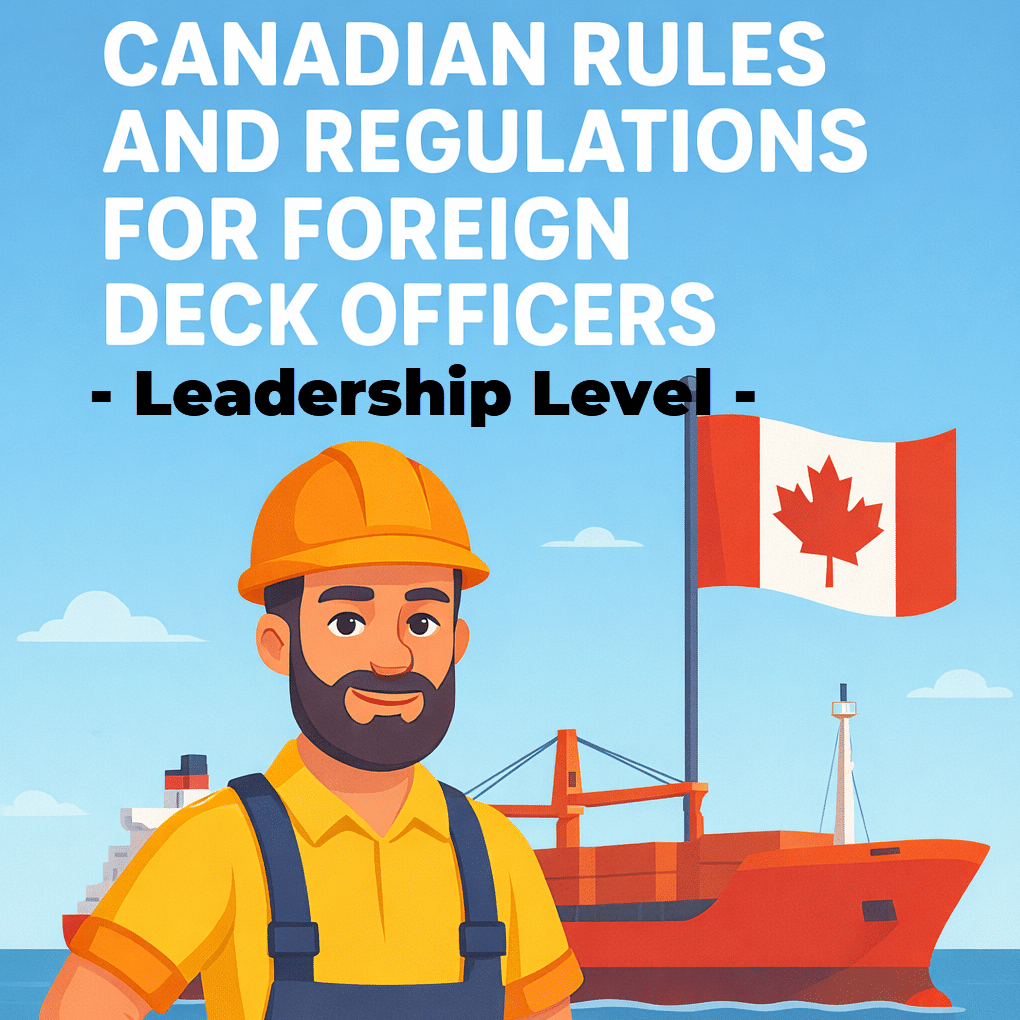 Canadian Rules & Regulations for Deck Officers Leadership Level – Online Course –